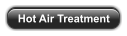 Hot Air Treatment