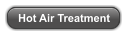 Hot Air Treatment